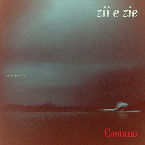 Zii & Zie Caetano Veloso