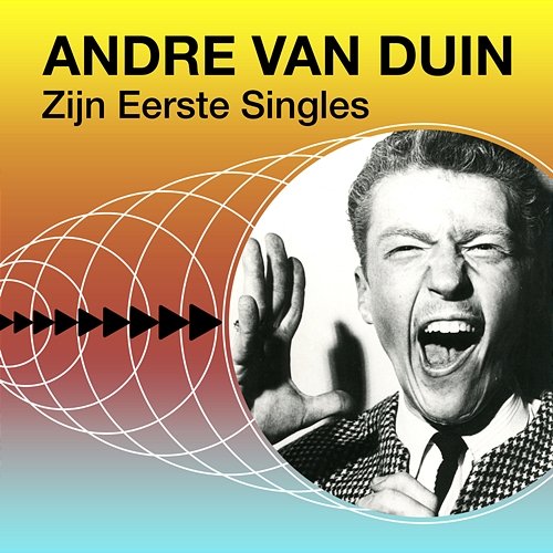 Zijn Eerste Singles André Van Duin