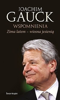 Zima latem, wiosna jesienią. Autobiografia Gauck Joachim