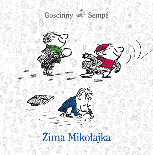 Zima Mikołajka. Mikołajek Goscinny Rene, Sempe Jean-Jacques