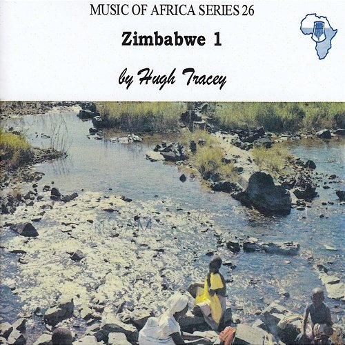 Zimbabwe Various Artists Recorded by Hugh Tracey