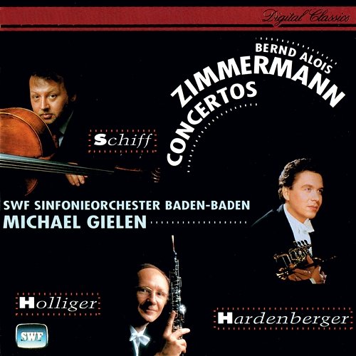 Zimmermann: Cello, Oboe and Trumpet Concertos; Canto di speranza Michael Gielen, Heinrich Schiff, Heinz Holliger, Håkan Hardenberger, SWF Sinfonie Orchester Baden-Baden