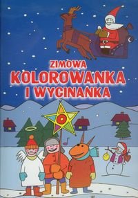 Zimowa kolorowanka i wycinanka Opracowanie zbiorowe