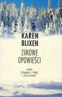 Zimowe opowieści Blixen Karen