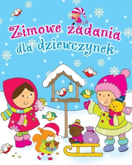Zimowe zadania dla dziewczynek Wiśniewska Anna, Wiśniewski Krzysztof