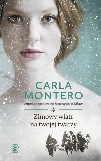 Zimowy wiatr na twojej twarzy Montero Carla