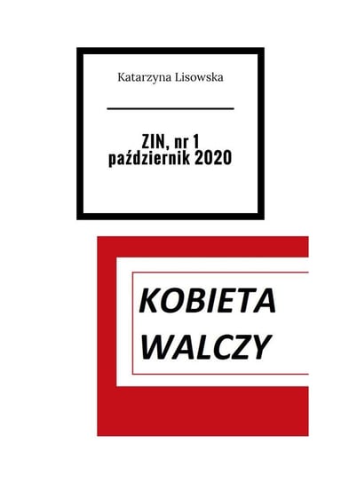 Zin, numer 1, październik 2020 Lisowska Katarzyna