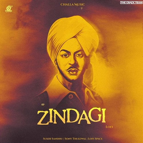 Zindagi Sukhi Sandhu, Lofi Space, Sony Thulewal