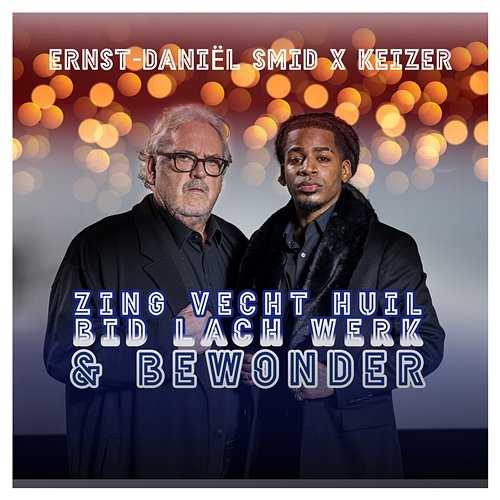 Zing, Vecht, Huil, Bid, Lach, Werk en Bewonder (HipHop Stars 2020) Ernst Daniël Smid, Keizer