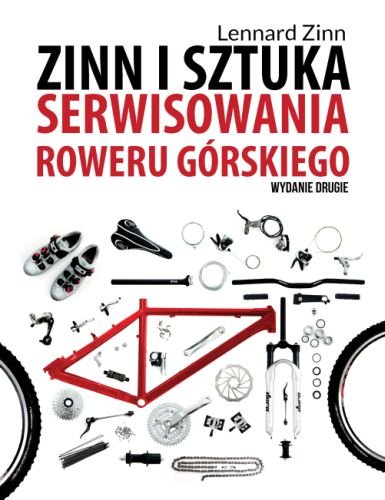 Zinn i sztuka serwisowania roweru górskiego Zinn Lennard