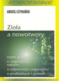 Zioła a Nowotwory Szymański Andrzej