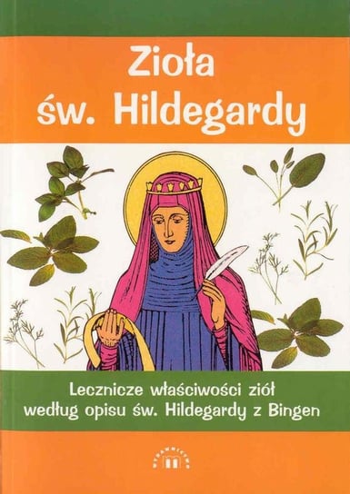 Zioła św. Hildegardy Czekański Marek