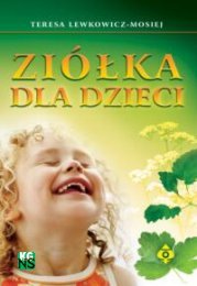 Ziółka dla dzieci Lewkowicz-Mosiej Teresa