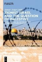 Zionist Israel and the Question of Palestine Amar-Dahl Tamar