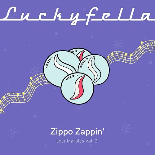 Zippo Zappin' Luckyfella
