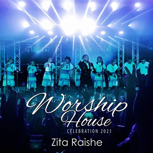 Zita Raishe Worship House feat. Mischeck Mahendere