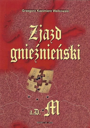 Zjazd gnieźnieński Walkowski Grzegorz Kazimierz