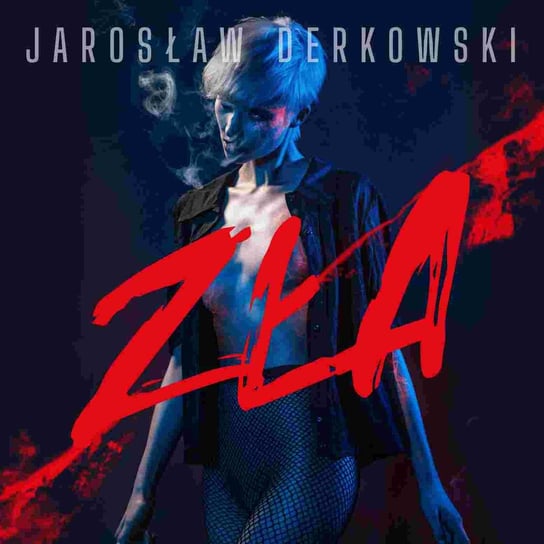 Zła - audiobook Jarosław Derkowski