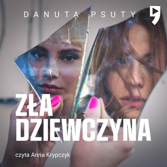 Zła dziewczyna - audiobook Psuty Danuta