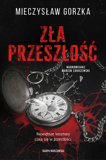 Zła przeszłość - ebook MOBI Gorzka Mieczysław