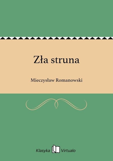 Zła struna Romanowski Mieczysław