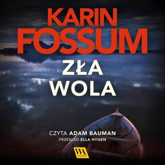 Zła wola - audiobook Fossum Karin