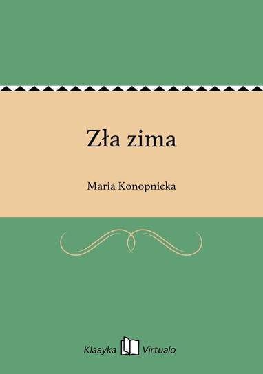 Zła zima - ebook epub Konopnicka Maria