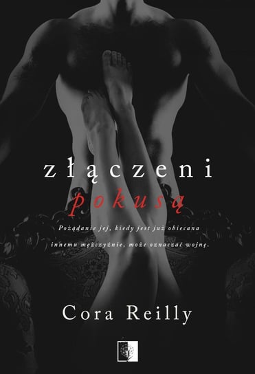 Złączeni pokusą. Born in Blood Mafia Chronicles. Tom 4 - ebook epub Reilly Cora