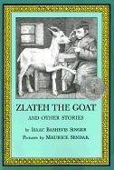 Zlateh the Goat and Other Stories Singer Isaac Bashevis
