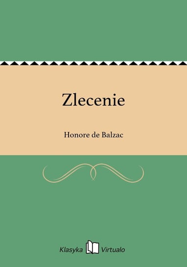 Zlecenie De Balzac Honore