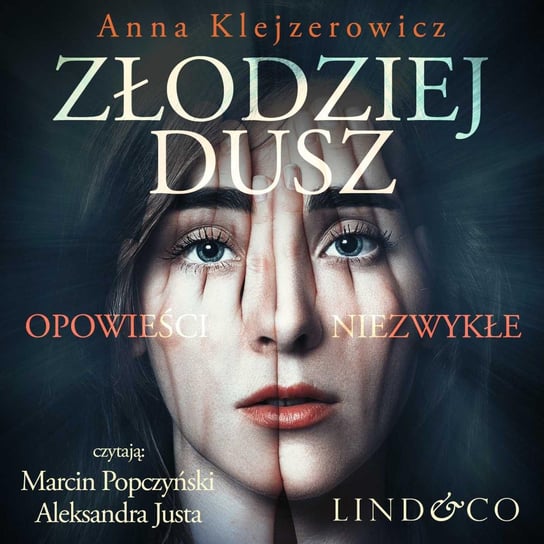 Złodziej dusz. Opowieści niesamowite - audiobook Klejzerowicz Anna