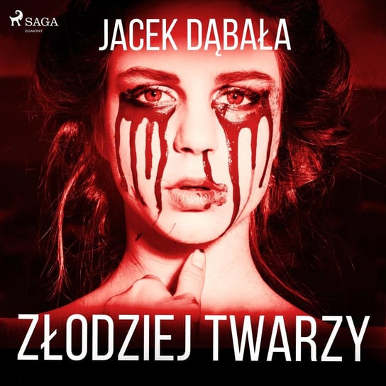 Złodziej twarzy Dąbała Jacek