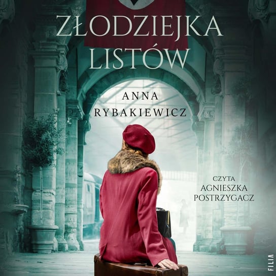 Złodziejka listów Anna Rybakiewicz