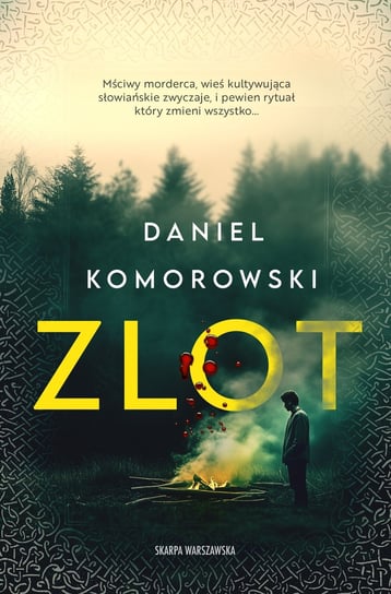 Zlot Komorowski Daniel