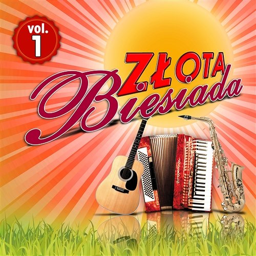 Złota Biesiada Vol.1 Various Artists