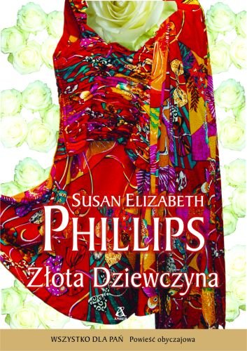 Złota dziewczyna Phillips Susan Elizabeth