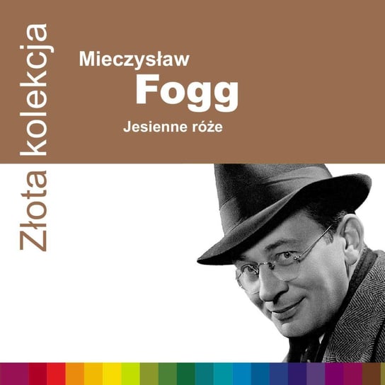 Złota kolekcja: Jesienne róże Fogg Mieczysław