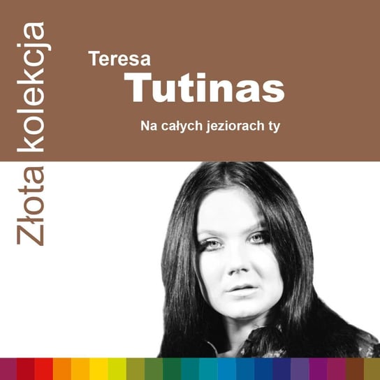 Złota kolekcja: Teresa Tutinas Tutinas Teresa