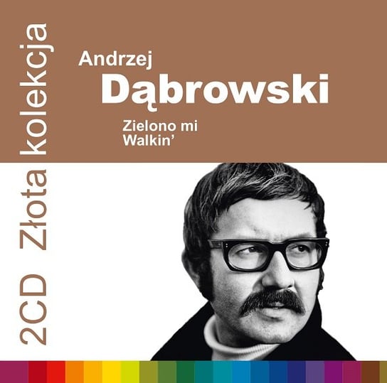 Złota kolekcja: Zielono mi, Walkin' Dąbrowski Andrzej