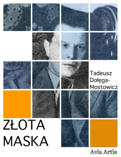 Złota maska Dołęga-Mostowicz Tadeusz