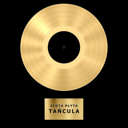 Złota płyta Tańcula
