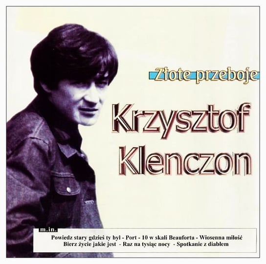 Złote Przeboje: Krzysztof Klenczon Klenczon Krzysztof