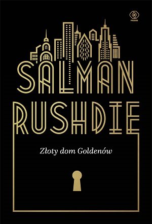 Złoty dom Goldenów Rushdie Salman