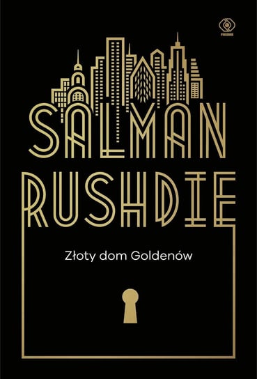 Złoty dom Goldenów Rushdie Salman