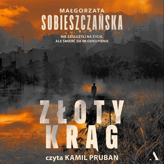 Złoty krąg - audiobook Sobieszczańska Małgorzata