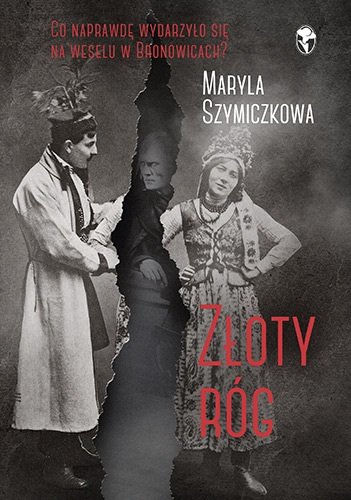 Złoty róg. Śledztwa profesorowej Szczupaczyńskiej Szymiczkowa Maryla, Dehnel Jacek, Tarczyński Piotr