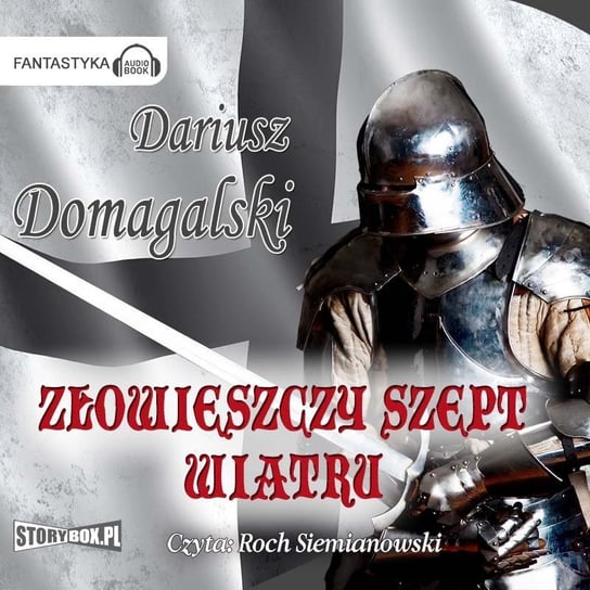 Złowieszczy szept wiatru - audiobook Domagalski Dariusz
