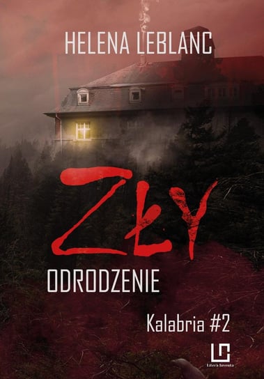 ZŁY. Odrodzenie. Tom 2 - ebook epub Leblanc Helena