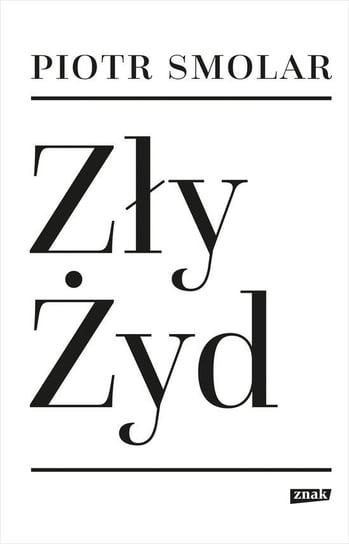 Zły Żyd - ebook mobi Smolar Piotr