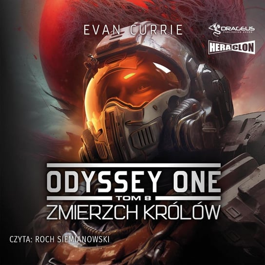 Zmierzch Królów. Odyssey One. Tom 8 - audiobook Currie Evan